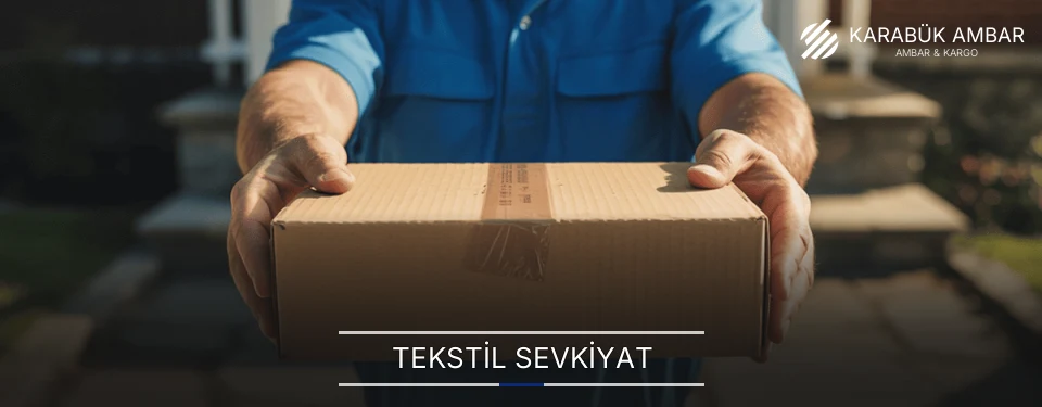Karabük Tekstil Sevkiyat Ambar Firmaları Karabük Tekstil Sevkiyat Ambar Firmaları